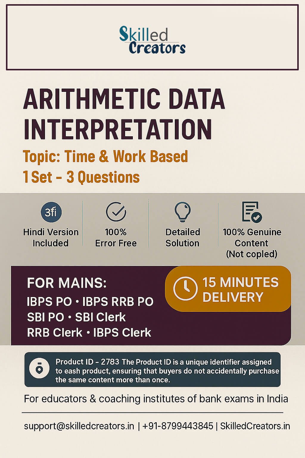 Data Interpretation Mains : Arithmetic Based Time & Work - 1 Set (Product Id-2783)
